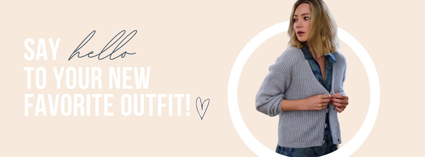 Banner: 'Say hello to your new favorite outfit!' Model wears Belgian women's fashion - Click to go to our webshop for stylish fashion.